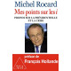 Mes points sur les i : Propos sur la présidentielle et la crise