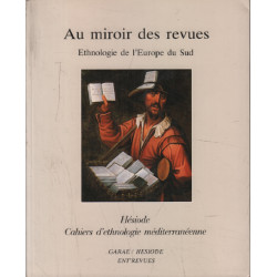 Au miroir des revues: Ethnologie de l'Europe du Sud