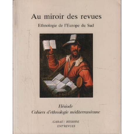 Au miroir des revues: Ethnologie de l'Europe du Sud