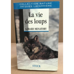 La vie des loups