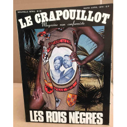 La revue le crapouillot / nouvelle serie n° 29 / les rois nègres