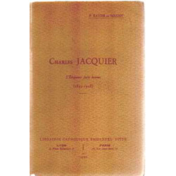 Charles jacquier l'eloquence faite homme (1845-1928 )/EO numerotée