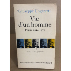 Vie d'un homme poésie 1914-1970