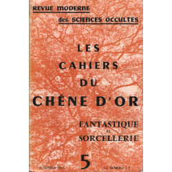 Les cahiers du chene d'or n° 5 / fantastique et sorcellerie