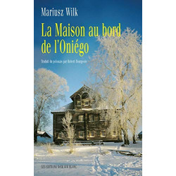 La maison au bord de l'Oniégo