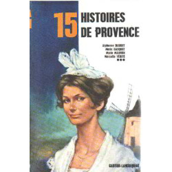 Quinze histoires de provence