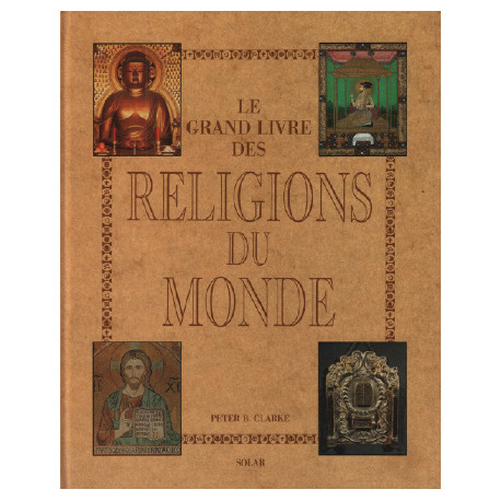 Le Grand livre des religions du monde