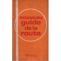 Nouveau guide de la route / france belgique suisse