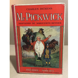 MR Pickwick / adaptation de marguerite reynier / illustrations de...