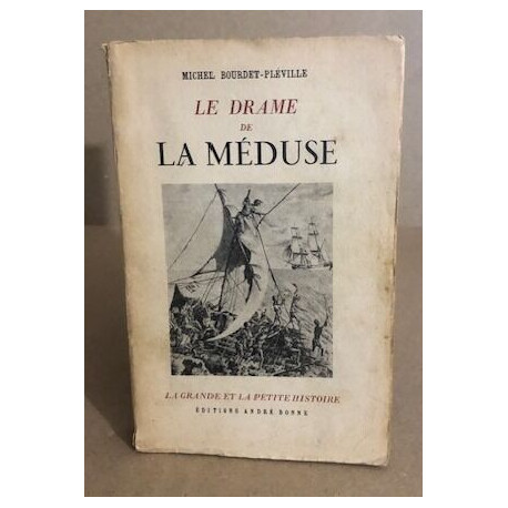 Le drame de la méduses