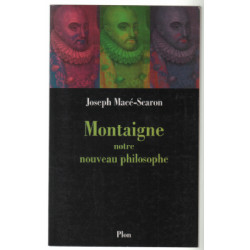 Montaigne notre nouveau philosophe