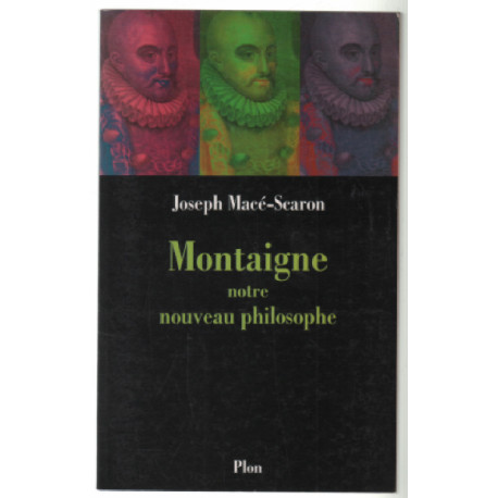 Montaigne notre nouveau philosophe