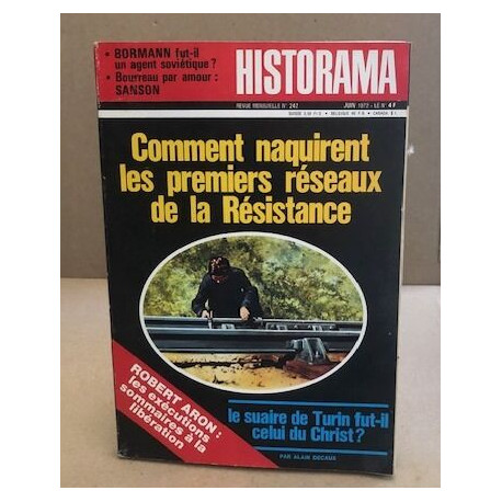 Historama n° 247 / comment naquirent les premiers réseaux de la...