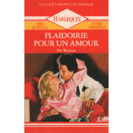 Plaidoirie pour un amour