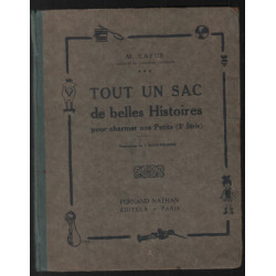 Tout un sac de belles histoires pour charmer nos petits (édition...