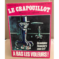 La revue le crapouillot / nouvelle serie n° 18 / a bas les voleurs