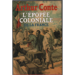 L'epopée coloniale de la france