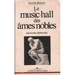 Le music-hall des âmes nobles