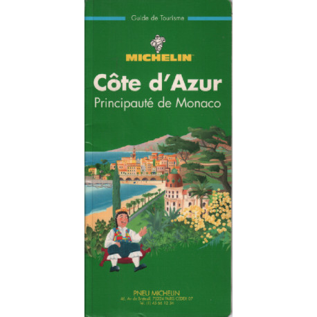 Cote d'azur principauté de monaco / Guide de tourisme michelin