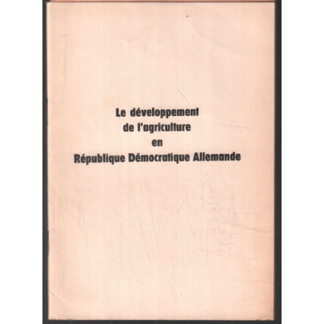 Le développement de l' Agriculture en R.D.A. ( + 2 lettres )