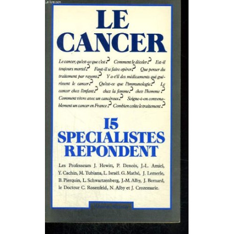 Le Cancer : 15 spécialistes répondent