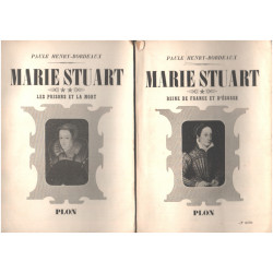 Marie stuart / tome 1 : reine de france et d'ecosse + tome 2 :les...