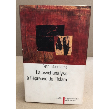 La Psychanalyse à l'épreuve de l'Islam