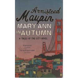 Mary Ann in Autumn: Tales of the City 8