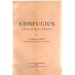 Confucius sa vie son oeuvre sa doctrine