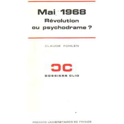 Mai 1968 revolution ou psychodrame