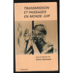 Transmission et passages en monde juif