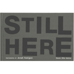 Still Here: Stories After Katrina