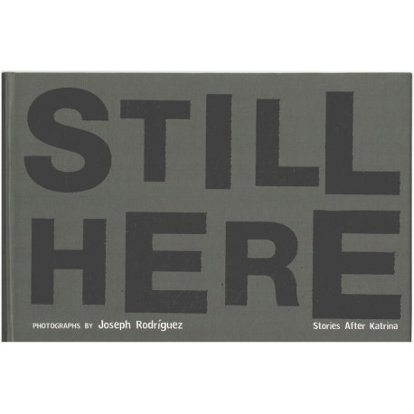 Still Here: Stories After Katrina