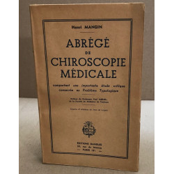 Abrégé de chiroscopie médicale comportant une importante étude...