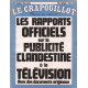 Le crapouillot n° hors serie / les rapports officiels sur la...