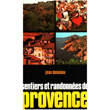 Sentiers et randonnées de provence