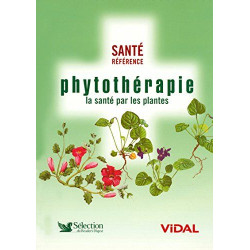 Phytothérapie la santé par les plantes