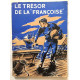 Le trésor de la Francoise (illustrations de Maurice Rech)