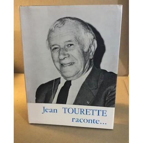 Jean tourette raconte