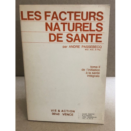 Les facteurs naturels de sante