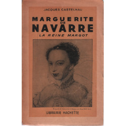 Marguerite de navarre / la reine margot