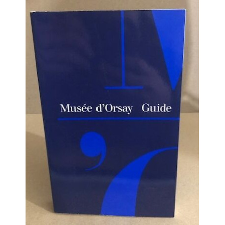 Guide Musée d'Orsay