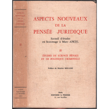 Aspects nouveaux de la pensée juridique tome 2