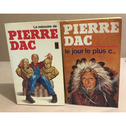 1 lot de 2 livres / la memoire de Pierre dac -le jour le plus c