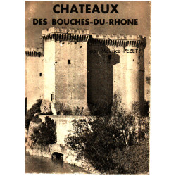 Chateaux des bouches-du-rhone