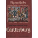 Pilgrim's guide to the royal et ancient city of canterbury