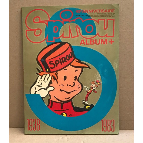 Spirou / 45 ° anniversaire 1938-1983