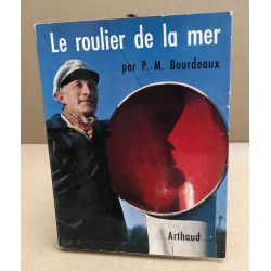 Le roulier de la mer