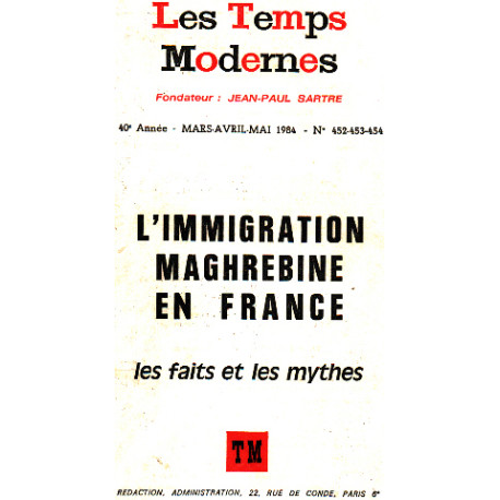 L'immigration maghrebine en france / les faits et les mythes