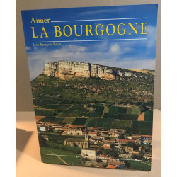 Aimer LA Bourgogne (French Language)